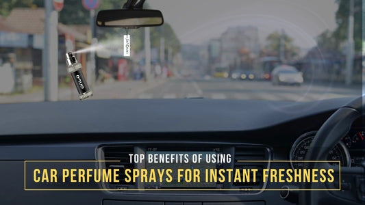 Top Benefits of Using Car Perfume Sprays for Instant Freshness