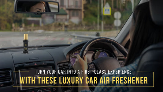 Turn Your Car into a First-Class Experience with These Luxury Car Air Fresheners