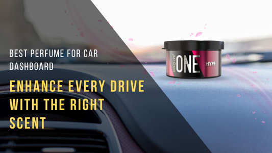 Best Perfume for Car Dashboard: Enhance Every Drive with the Right Scent