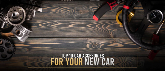 Top 10 Car accessories for your new car