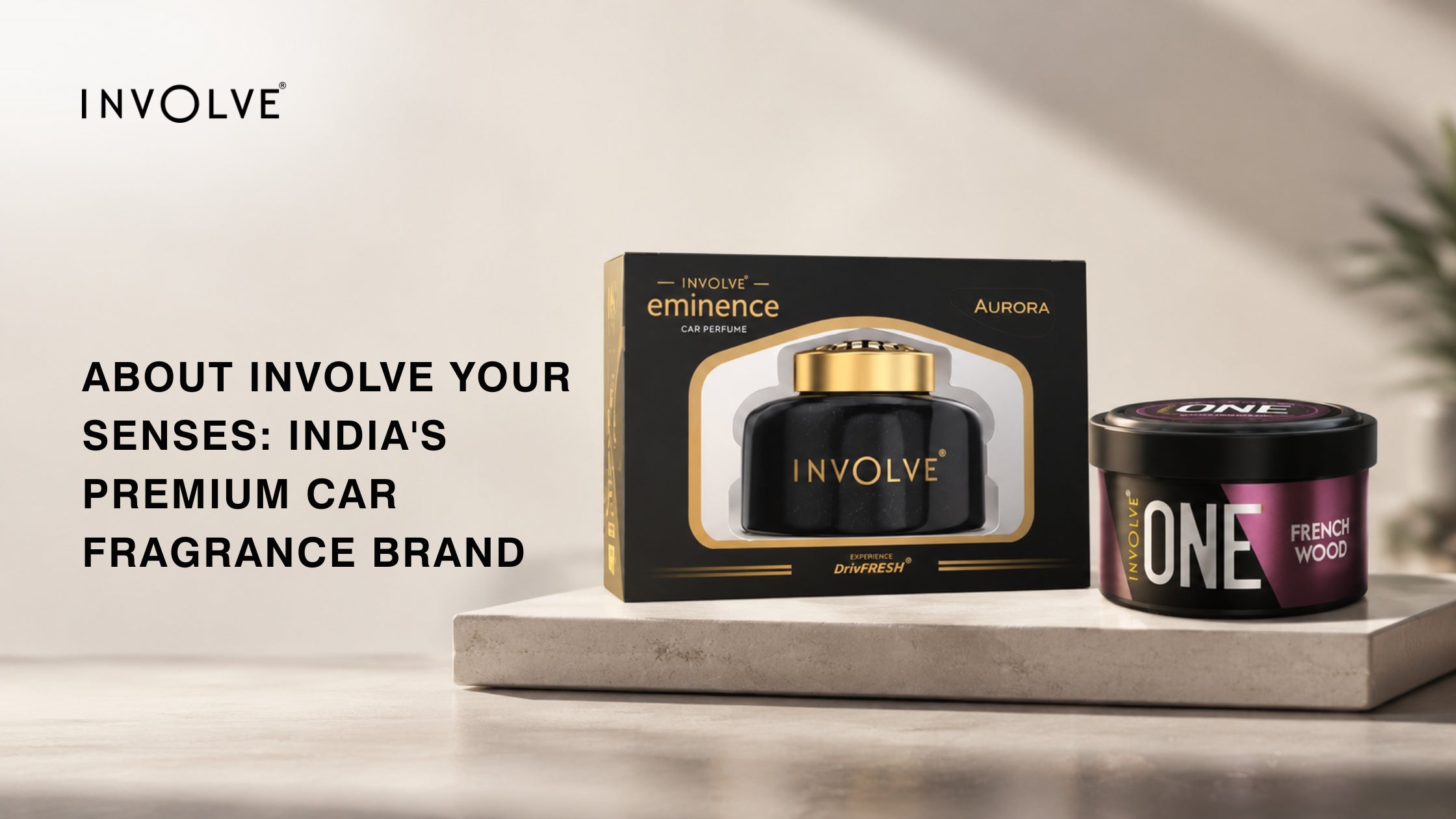 About Involve Your Senses: India's Premium Car Fragrance Brand