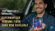 Fight Odours Like a Superhero: Superman Car Perfume Fiber Cans Now Available