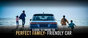 A Guide To Finding The Perfect Family-Friendly Car