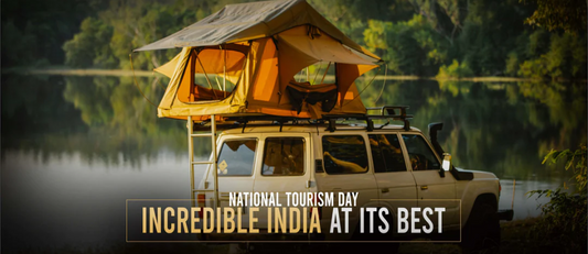 National Tourism Day - Incredible India at its Best